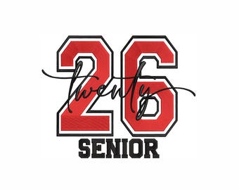 Senior 2026 Embroidery Design 6 Sizes. Twenty 26 Graduation Year Embroidery Design. High School Senior Machine Embroidery Design.