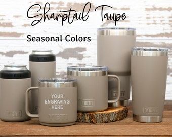 Personalized Custom Engraved Sharptail Taupe YETI® Tumbler Birthday Gift Logo Unique Book Movie Quote Song Lyric Verse, Wine, Travel Cup