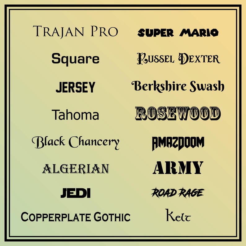 a collection of various font names and styles, including Trajan Pro, Square, JERSEY, Berkshire Swash, Tahoma, Black Chancery, Amazdoom, Algeria, JEDI, and Copperplate Gothic.