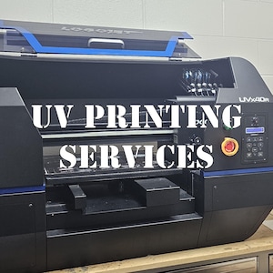 Custom UV Printing Services - Full Color Prints on Metal, Wood, Acrylic, Glass & More - Logos, Photos, Gifts - See Details For Services