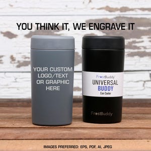 Personalized Frost Buddy 2.0 Can Holder, Engraved Insulated Cooler, Custom Drink Holder, Universal Can Cooler, Gift for Him or Her