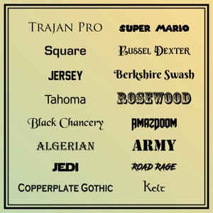 a collection of various font names and styles, including Trajan Pro, Square, JERSEY, Berkshire Swash, Tahoma, Black Chancery, Amazdoom, Algeria, JEDI, and Copperplate Gothic.