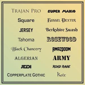 a collection of various font names and styles, including Trajan Pro, Square, JERSEY, Berkshire Swash, Tahoma, Black Chancery, Amazdoom, Algeria, JEDI, and Copperplate Gothic.