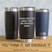 Personalized Custom Engraved YETI® 20oz Tumbler or Polar Camel 20oz Tumbler Birthday Gift Logo Unique Book Movie Quote Song Lyric Verse 