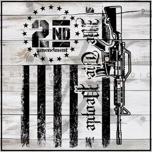 May include: Black and white graphic design featuring a stylised image of a rifle with the text "2nd amendment" and "The Right to Bear Arms" on a distressed American flag background.