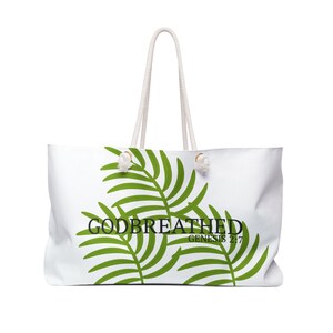 God Breathed Weekender Bag, Inspirational Travel Tote, Gift for Her, Bible Verse Bag, Summer Getaway Essentials