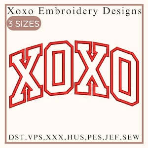 May include: Red and white embroidery design of the word "XOXO" in a varsity style font. The design is available in three sizes and in the following formats: DST, VPS, XXX, HUS, PES, JEF, SEW.