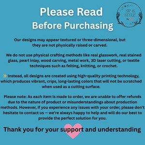 May include: A teal background with white text that reads "Please Read Before Purchasing." The text explains the design process and materials used. A pink heart is at the bottom, with a logo in the upper right corner.