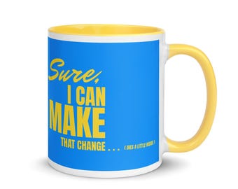 Sure, I’ll make that change. (Dies a little inside.) | Email Marketer Mug, Gag Gift for Digital Marketers, Silly Coffee Mug