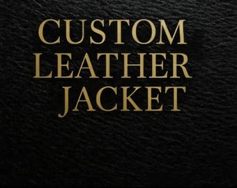 Custom Leather Jacket – Handmade Full-Grain Cowhide or Lambskin | Personalized Fit, Embroidery & Print