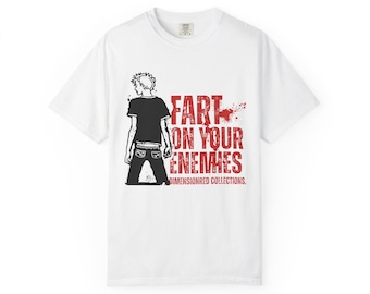 Fart On Your Enemies T-Shirt | Punk Character Graphic Tee