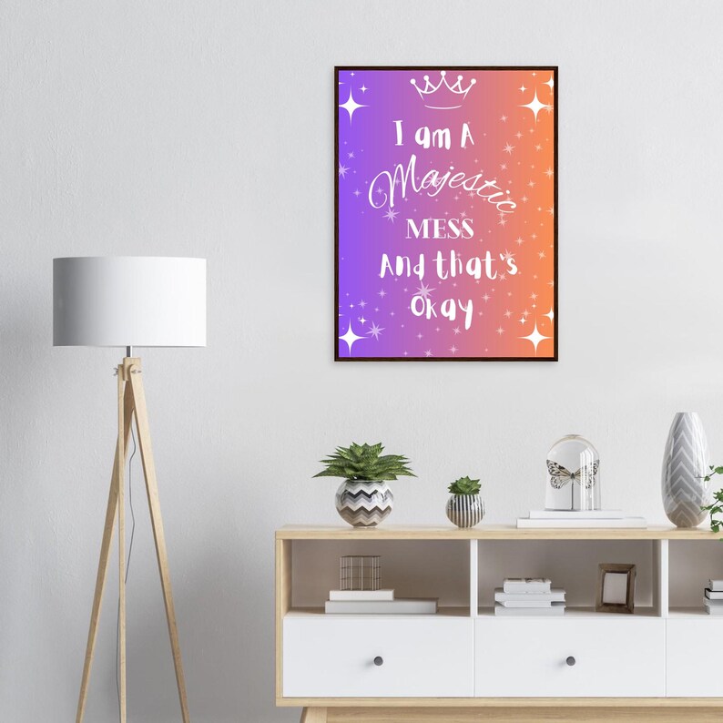 Majestic Mess Framed Print: Funny Self-Care Dorm Decor image 2