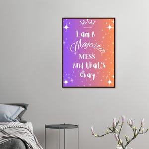 Majestic Mess Framed Print: Funny Self-Care Dorm Decor image 6