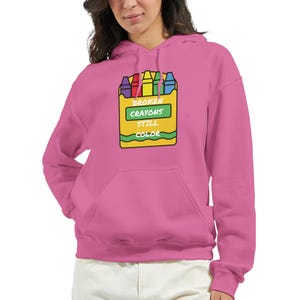 Broken Crayons Hoodie Inspirational Gift, Comfort Wear Sweatshirt, 50% Cotton Positivity Apparel, Veteran-Owned Azalea