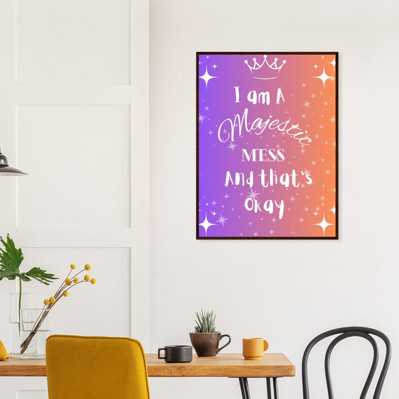 Majestic Mess Framed Print: Funny Self-Care Dorm Decor image 7