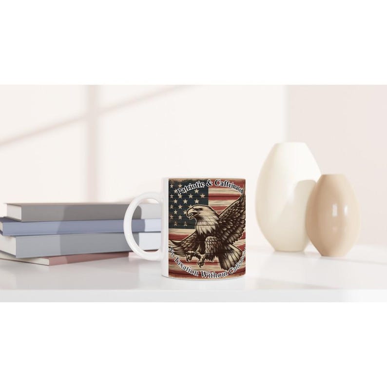 No Taxation Caffeination Mug Funny Patriotic Gift, 11oz Ceramic for USA Coffee Lovers, Veteran-Owned image 9