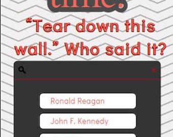 Pode incluir: Gráfico de jogo de perguntas com as palavras "quiz time!" em vermelho e preto. A pergunta "Tear down this wall. Who said it?" é exibida acima de quatro opções de resposta: Ronald Reagan, John F. Kennedy, Joe Biden e Richard Nixon.