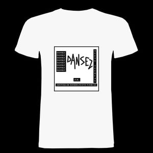 May include: White t-shirt with a black graphic design. The design features the word "DANSEZ" in a stylized font, along with additional text and a rectangular border. The shirt is a classic crew neck style.