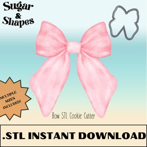 Bow Cookie Cutter STL File Instant Digital Download Sugar Cookie Royal Icing DIY 3d printer cute girly bow