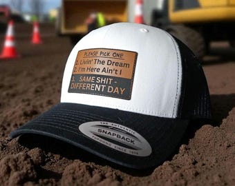 Please Pick One | Same Shit Different Day | Blue Collar Apparel | Leather Patch Trucker Hat | Perfect Gift | Trades | Blue Collar