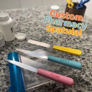 Custom Pharmacy Spatula - Personalized Engraved Pharmacy Tool - Pharmacy, Hospital, or Home Use - For Pharmacists, Technicians