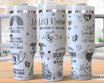 Labor & Delivery Nurse 40oz Tumbler Laser Engraving Wrap, Nurse Life Nurse Tumbler Laser svg, 40oz Laser Engraved Svg, Laser Engraving Svg