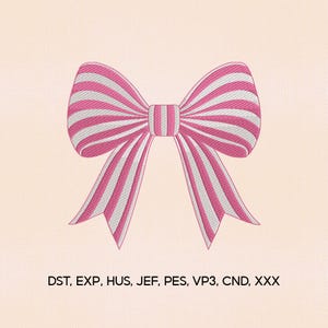 May include: A pink and white striped bow design. The bow is centered on a light peach background. The text "DST, EXP, HUS, JEF, PES, VP3, CND, XXX" is at the bottom of the image.