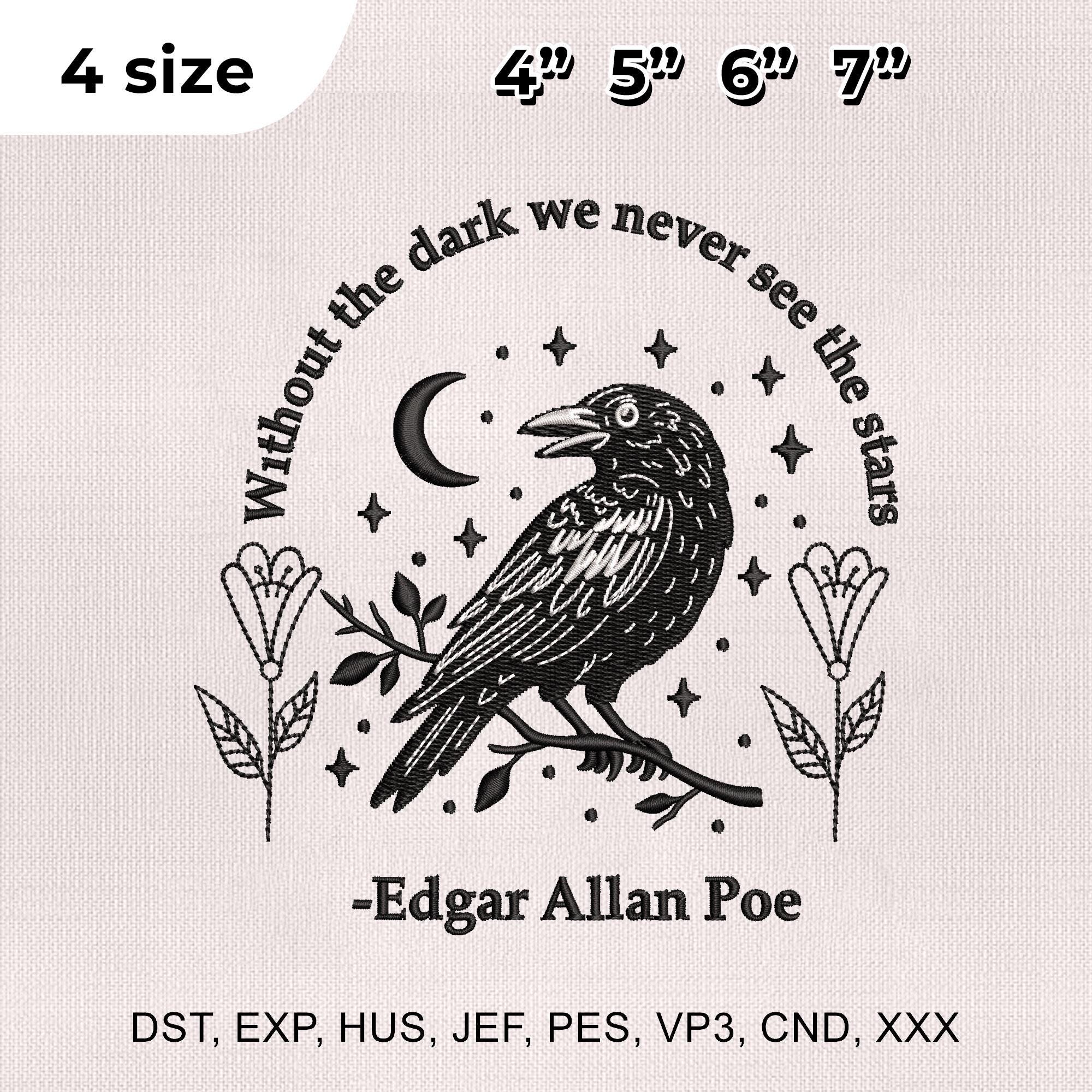 4 Size Without the Dark We Never See the Stars Embroidery Design, Crow ...