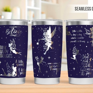 May include: Three stainless steel tumblers with a navy blue background and silver glitter accents. The tumblers feature fairy silhouettes and inspirational quotes, including "Believe", "Think Happy Thoughts", "All You Need is Faith, Trust and Pixie Dust", "Leave a Little Sparkle Wherever You Go", "Little by Little, Day by Day, What is Meant for You Will Find Its Way", and "Shoot for the Moon, If You Miss You'll Land Among the Stars".
