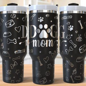 Dog Mom 40oz Tumbler Laser Engraving Wrap, Dog Lover Tumbler Laser svg, 40oz Laser Engraved Svg, Laser Engraving Svg, SVG For Laser Rotary