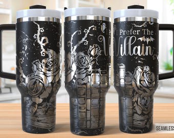 I Prefer The Villain 40oz Tumbler Laser Engraving Wrap, Romantasy Book Tumbler Laser svg, 40oz Laser Engraved Svg, Laser Engraving Svg