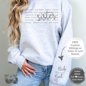 Personalized Sister Sweatshirt, Funny & Thoughful Description For Favorite Sister, Heavy Blend™ Crewneck, Sister Gift, Sister In Law Gift