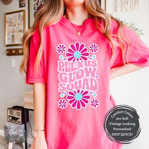 Plexus Shirt, Plexus Glow Squad Tee, Comfort Colors Vintage Look, Plexus Swag, Plexus Skin Health T-Shirt, Plexus Glow Gear, Team Incentive