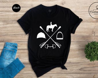 Equestrian Shirt, Horse Lover Shirt, Horse T-Shirt, Horseback Riding Shirt, Funny Horse Shirt, Horse Rider Gift