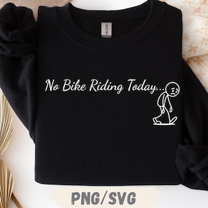 面白い「今日は自転車に乗らない」SVG: 悲しい棒人間が自転車に乗るデザイン (デジタルダウンロード