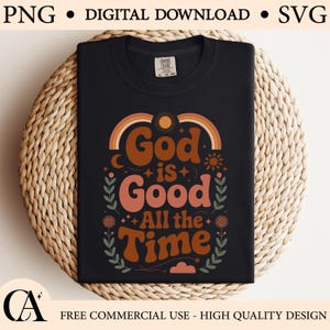 God is Good All the Time SVG PNG , Retro Christian Shirt Design, Faith Quote Sublimation, Bible Verse Cut File for Cricut & Silhouette