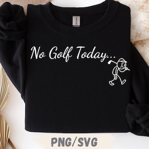 面白い「今日はゴルフなし」SVG：悲しそうなゴルファーのクリップアート、ゴルフのユーモアデザイン（デジタルダウンロード）