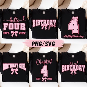 Puede incluir: Camisetas negras de manga larga con texto y gráficos rosas. Los diseños incluyen "hello FOUR", "BIRTHDAY Girl", un número grande "4" y "It's my BIRTHDAY". Cada diseño tiene un lazo y el año "2022".