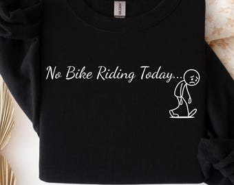 Funny No Bike Riding Today SVG: Sad Stickman Biking Design (Digital Download