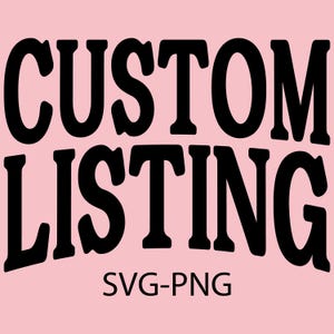 Custom Digital Design , PNG (300 DPI) + SVG for Cricut, Silhouette, Sublimation & Printing