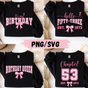 Hello Fifty Three Birthday Bundle: Chapter 53 Milestone PNG SVG (Digital Download)