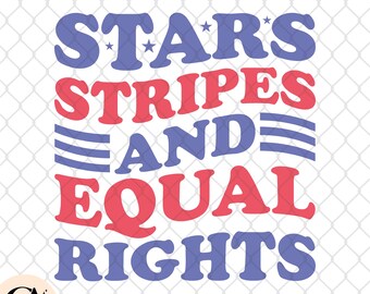 Feminist Patriotic Design: Stars, Stripes, Equal Rights SVG PNG (Digital Download)