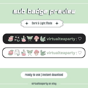 Może przedstawiać: Podgląd dw&oacute;ch odznak subskrypcji Twitch, jednej w trybie ciemnym, a drugiej w trybie jasnym. Obie odznaki mają fantazyjny projekt z r&oacute;żnymi elementami inspirowanymi naturą, w tym kwiatem lotosu, butelką z miksturą, ćmą, grzybem i kryształem. Tekst "virtualteaparty: " jest wyświetlany na obu odznakach wraz z symbolem serca.