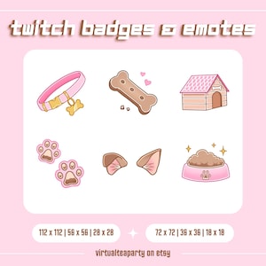 May include: A set of eight pink and brown Twitch badges and emotes featuring dog-themed illustrations. The emotes include a dog collar, bone, dog house, paw prints, ears, and a dog bowl. The badges are available in various sizes, ranging from 18 x 18 pixels to 112 x 112 pixels.
