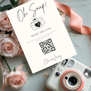 Oh Snap Wedding QR Code Sign | Share the Love Printable | Editable Canva Template | Photo Upload Sign | Scannable Wedding Photo Sharing Sign