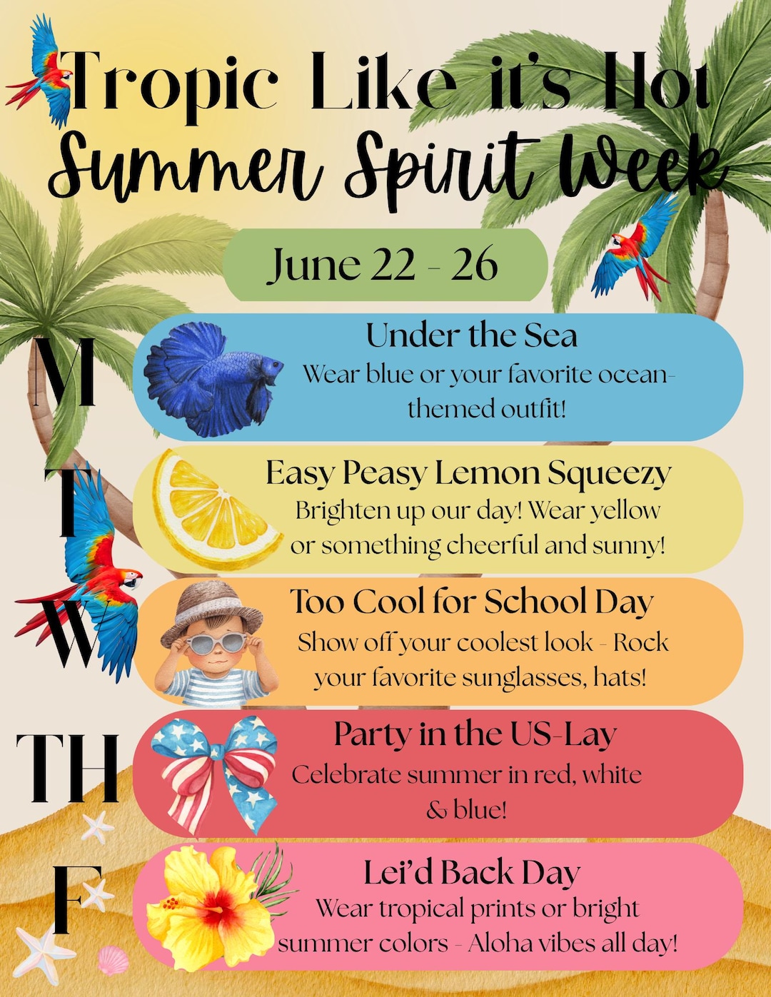 Tropic Like It’s Hot Spirit Week | Summer Spirit Week Dress up Days ...