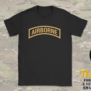 Army Airborne Tab Shirt, 82nd Airborne Division Sweatshirt, 101st Airborne Tee, Military Gifts, Paratrooper Gifts, Airborne Army Dad Hoodie