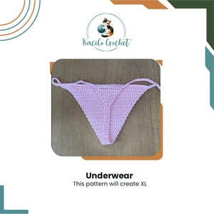 Puede incluir: Ropa interior de ganchillo rosa claro, hecha a mano. La ropa interior tiene forma triangular con lazos. La imagen incluye el texto "Underwear" y "This pattern will create XL". El logotipo "Kacilo Crochet" está en la parte superior.