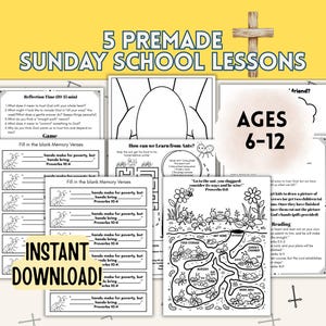 May include: A collection of 5 premade Sunday school lessons for ages 6-12, featuring black and white activity sheets with ant illustrations, mazes, and memory verses from Proverbs. The text includes 5 PREMADE SUNDAY SCHOOL LESSONS and INSTANT DOWNLOAD.