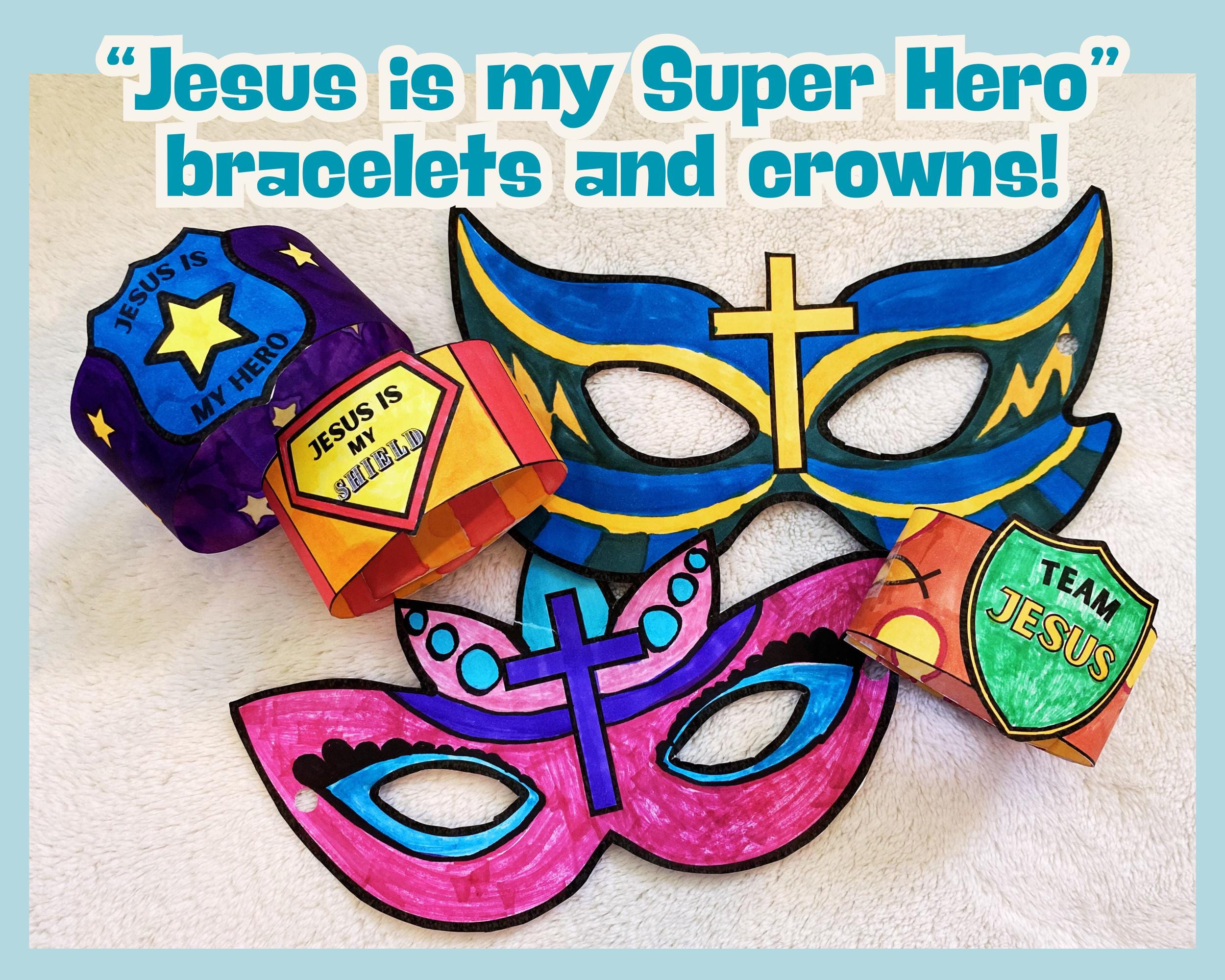 Jesus is my Superhero bracelets and crowns craft printable, Sunday…